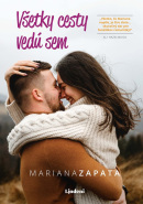 Všetky cesty vedú sem (Mariana Zapata)