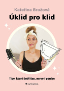 Úklid pro klid (Brožová Kateřina)