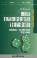 Metoda Balanced Scorecard v souvislostech (Jiří Vysušil; Pavel Příbramský)