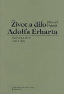 Život a dílo Adolfa Erharta (Bohumil Vykypěl)