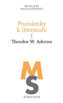 Poznámky k literatuře I (Theodore W. Adorno)