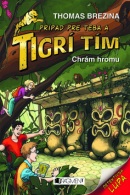 Tigrí tím – Chrám hromu (Thomas Brezina; Naomi Fearnová)