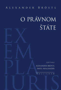 O právnom štáte (Alexander Bröstl)