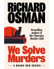 We Solve Murders (We Solve Murders #1) (Richard Osman)