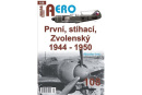 AERO č.108 - První, stíhací, Zvolenský 1944-1950 (Irra Miroslav)