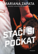 Stačí si počkat (Mariana Zapata)