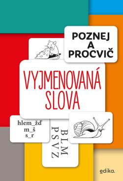 Poznej a procvič: Vyjmenovaná slova (Eva Mrázková)