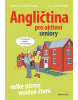 Angličtina pro aktivní seniory (Iva Dostálová; Stephen Douglas; Miroslav Barták)