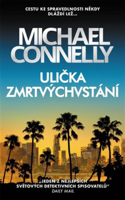 Ulička zmrtvýchvstání (Michael Connelly)