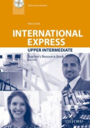 International Express, 3rd Edition Upper-Intermediate Teacher's Book Pack (Appleby, R. - Buckingham, A. - Harding, K. - Lane, A. - Rosenberg, M. - Stephens, B. - Watkins, F.)