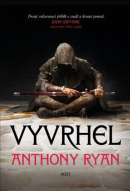 Vyvrhel (Anthony Ryan)