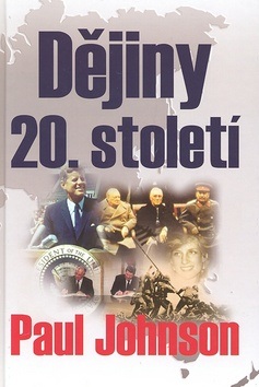 Dějiny 20.století (Paul Johnson)