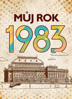 Můj rok 1983 (Jarmila Frejtichová)