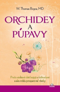 Orchidey a púpavy (1. akosť) (W. Thomas Boyce, MD)