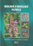 Biologie a regulace plevelů (1. akosť) (Miroslav Jursík, Josef Holec, Pavel Hamouz)