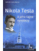 Nikola Tesla a jeho tajné vynálezy (1. akosť) (Childress, D. E.)