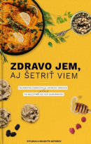 Zdravo jem aj šetriť viem (1. akosť) (Fitlavia, kolektiv)