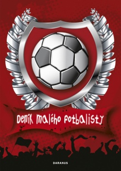 Deník malého fotbalisty (Josef Snětivý)