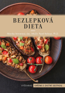 Bezlepková dieta (Pavel Kohout, Monika Vernerová)