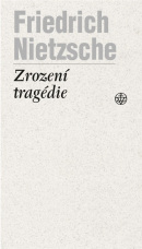 Zrození tragédie (Friedrich Nietzsche)