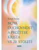 Nová duchovnost a prožitek Krista ve 20. století (Rudolf Steiner)