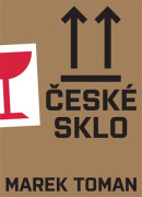 České sklo (Marek Toman)