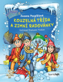 Kouzelná třída a zimní radovánky (Pospíšilová Zuzana, Trsťan Drahomír)