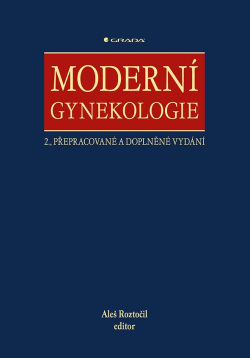 Moderní gynekologie (Roztočil Aleš, kolektiv)