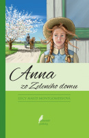 Anna zo Zeleného domu, 13. doplnené vydanie (1. akosť) (Lucy Maud Montgomeryová)
