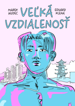 Veľká vzdialenosť (Marek Hudec, Eduard Klena)