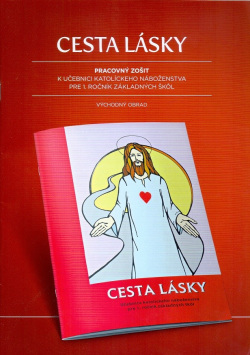 Cesta lásky. Pracovný zošit k učebnici katolíckeho náboženstva pre 1. ročník ZŠ (východný obrad) (1. akosť) (A. Tolnayová)