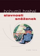 Slavnosti sněženek (Bohumil Hrabal)