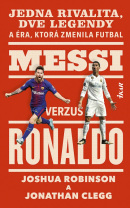 Messi verzus Ronaldo (Joshua Robinson, Jonathan Clegg)