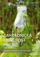 Zahradnická moudrost našich předků (Richberg Maria Inga)