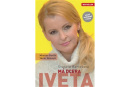 Svatava Bartošová: Má dcera Iveta (Graclík Miroslav, Nekvapil Václav)