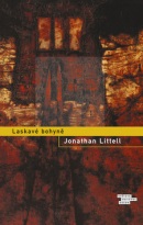 Laskavé bohyně (Jonathan Littell)