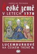 České země v letech 1378-1437 (Jaroslav Čechura)