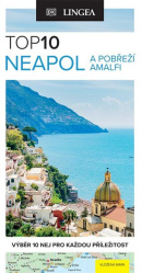 Neapol a pobřeží Amalfi - TOP 10 (Kolektiv autorů)