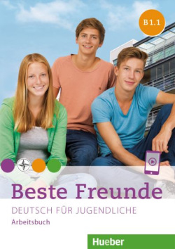 Beste Freunde B1/1 Arbeitsbuch + audio (nemecká edícia) (Bovermann, M. - Graf-Riemenn, E. - Seuthe, CH. - Georgiakaki, M.)