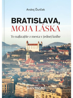 Bratislava, moja láska (Andrej Ďuríček)