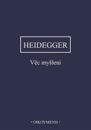 Věc myšlení (Martin Heidegger)