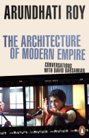 The Architecture of Modern Empire (Arundhátí Roy)