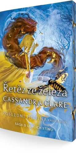 Poslední hodina Řetěz ze železa (Cassandra Clare)