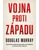 Vojna proti západu (Douglas Murray)