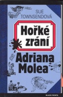 Hořké zrání Adriana Molea (Sue Townsendová)