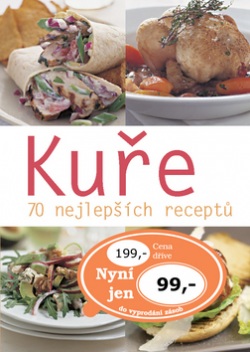 Kuře 70 nejlepších receptů