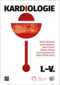 Kardiologie I. – V. (Miloš Táborský; Josef Kautzner; Aleš Linhart; Robert Hatala; Eva Goncalvesová...)