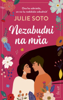 Nezabudni na mňa (Julie Soto)