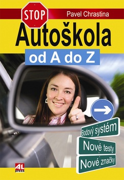 Autoškola od A do Z (Pavel Chrastina)