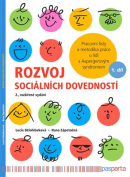 Rozvoj sociálních dovedností (Lucie Bělohlávková, Hana Zápotočná, Klára Weishäupelová-Hockeová)